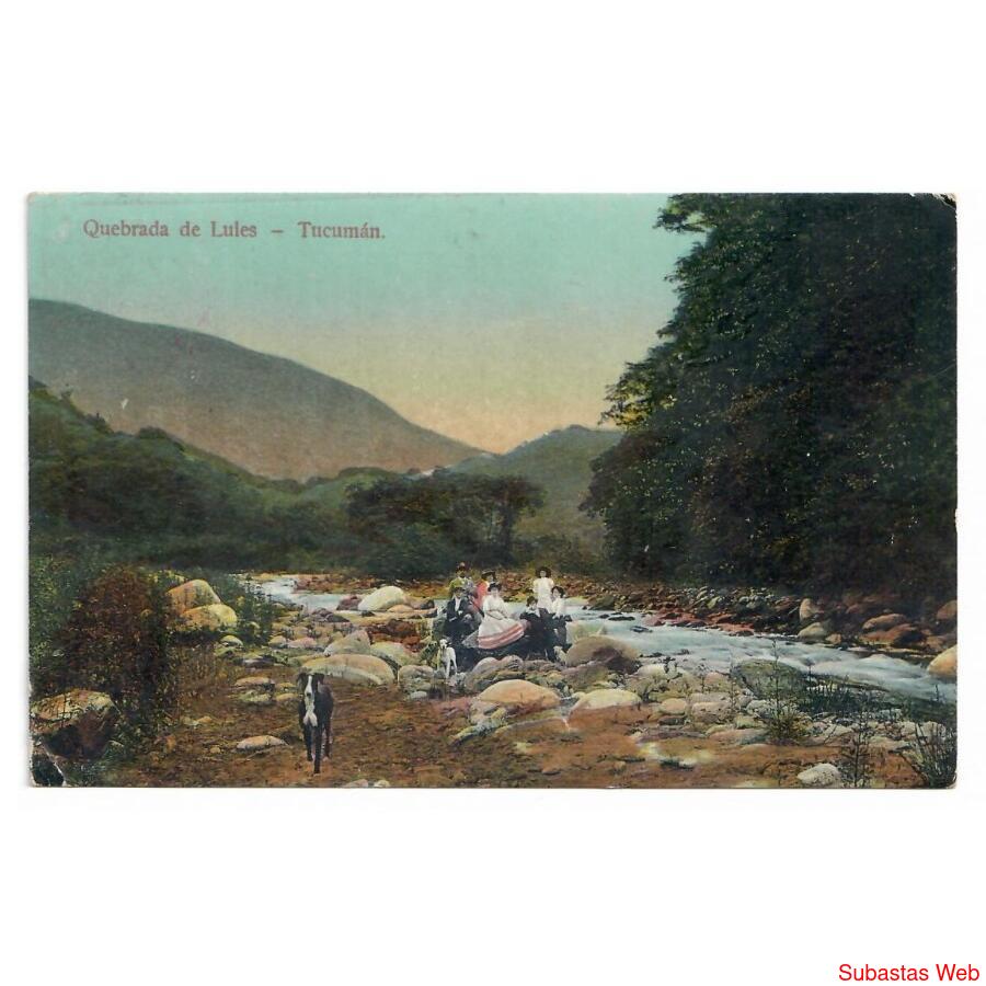 ARGENTINA • Quebrada de Lules • Tucumán • 1913